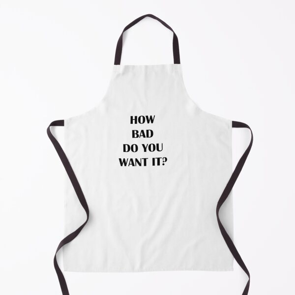 Item preview, how bad do you want it? designed and sold by Kasia1987t.