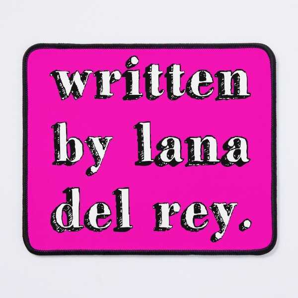 Item preview, written by lana del rey. sign music queen pink designed and sold by Doctor Schtrudel.