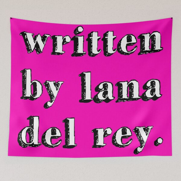 Item preview, written by lana del rey. sign music queen pink designed and sold by Doctor Schtrudel.
