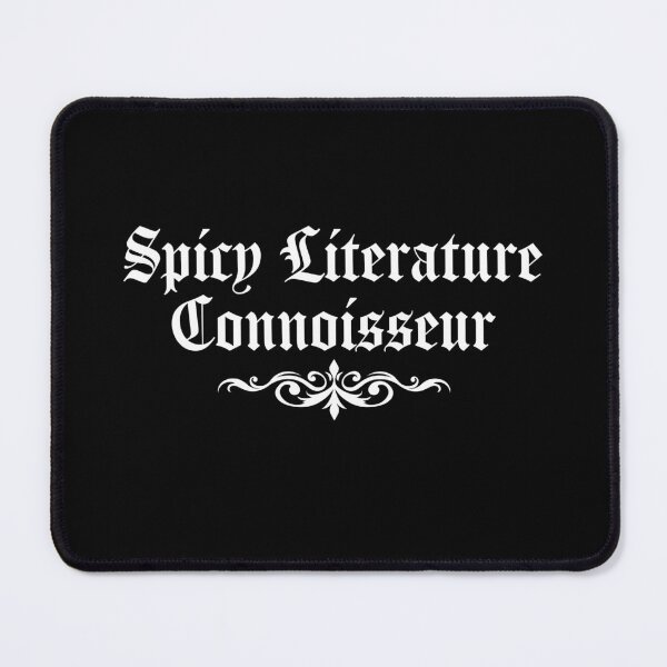 Item preview, Spicey Literature Connoisseur designed and sold by ChailynReed.