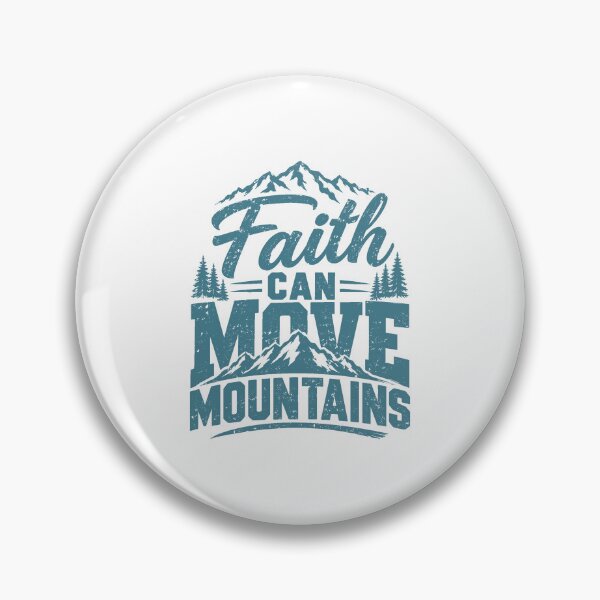 Item preview, Faith Can Move Mountains Christian Mountain Inspirational Quote designed and sold by BDLuck2021.