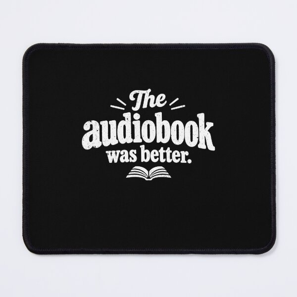 Item preview, Audiobook Was Better Funny Audiobook Listener Reading Quote Book Lover designed and sold by gunaone-design.