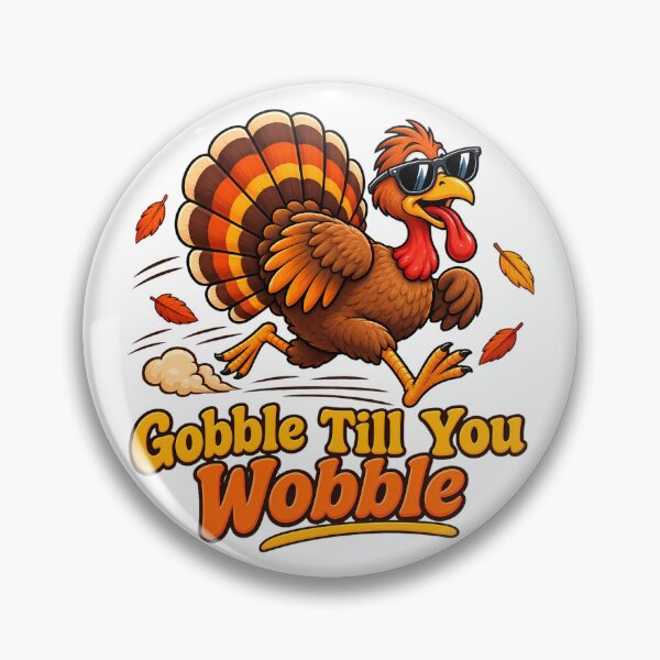 Item preview, Gobble Till You Wobble Funny Running Turkey Thanksgiving designed and sold by 2Sec.
