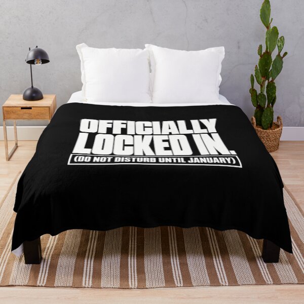 Item preview, locked in january funny do not disturb quote designed and sold by anapldv.