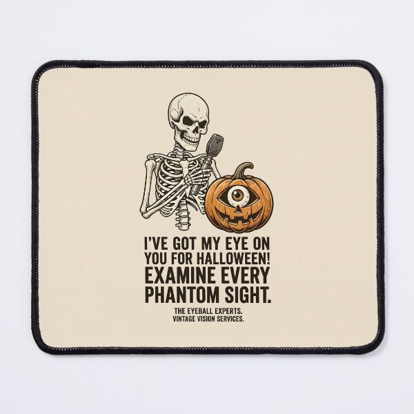 Item preview, I've got my eye on you for Halloween - Examine every phantom sight - Halloween for eye doctors designed and sold by ParadoxParadox.