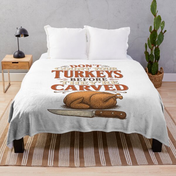 Item preview, Don't Count Your Turkeys Before They're Carved Shirt designed and sold by CerealBoxInk.