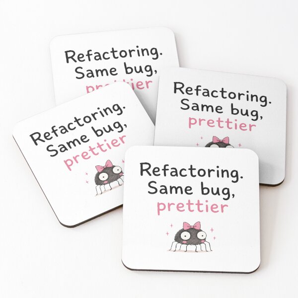 Item preview, Refactoring Same Bug Prettier designed and sold by DAOUDEES.