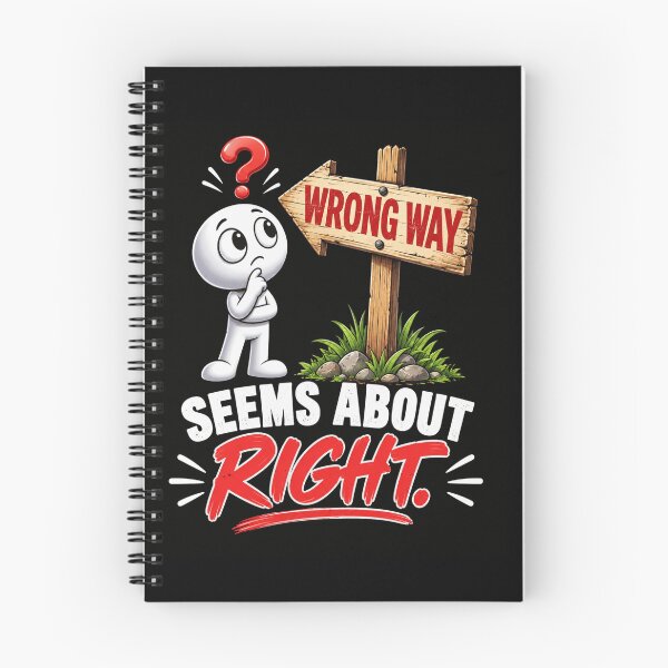 Item preview, wrong way humor cartoon sign funny decision quote designed and sold by anapldv.