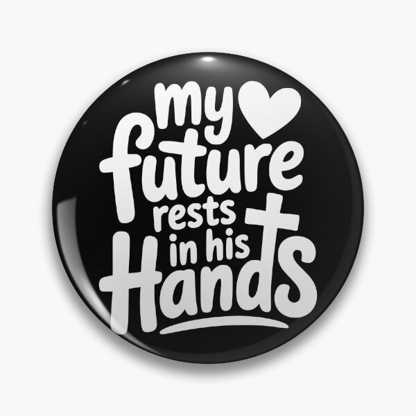 Item preview, My Future Rests in His Hands designed and sold by theartfulaspie.