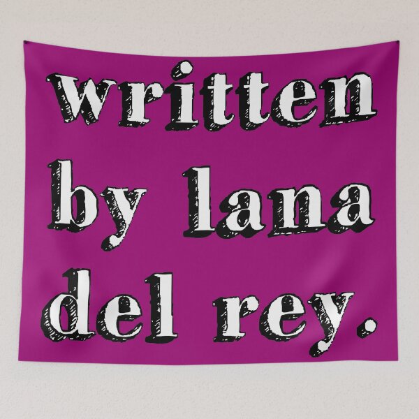 Item preview, written by lana del rey. sign music queen dark pink designed and sold by Doctor Schtrudel.