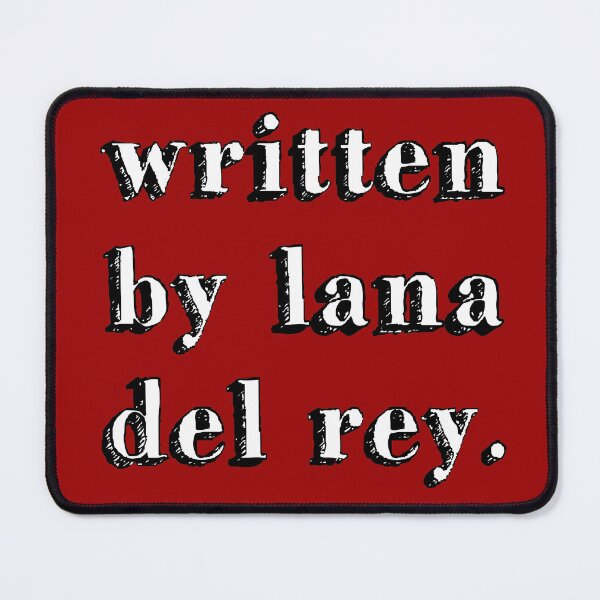 Item preview, written by lana del rey. sign music queen red designed and sold by Doctor Schtrudel.