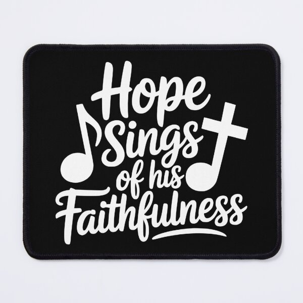 Item preview, Hope Sings of His Faithfulness designed and sold by theartfulaspie.