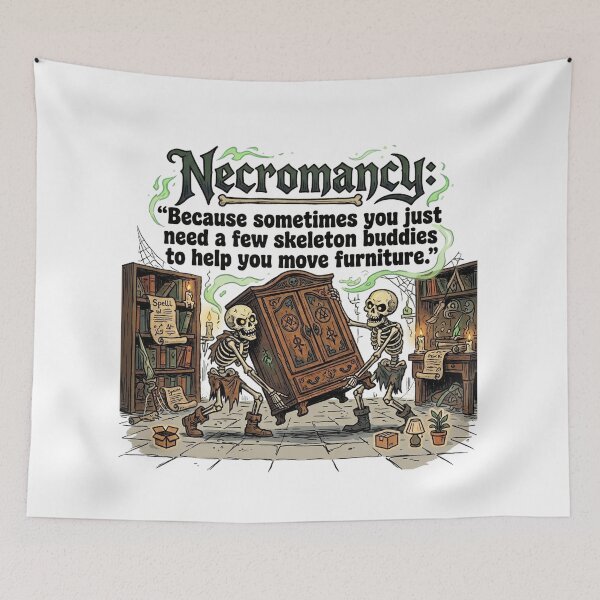 Item preview, Necromancy: Because sometimes you just need a few skeleton buddies to help you move furniture. designed and sold by jrzvibe.