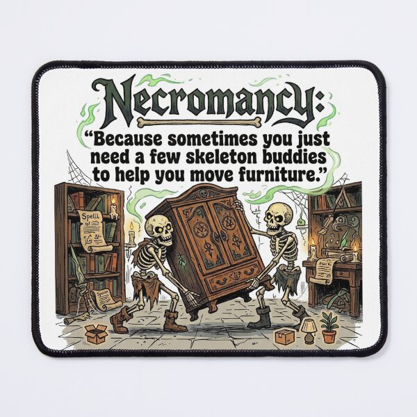 Item preview, Necromancy: Because sometimes you just need a few skeleton buddies to help you move furniture. designed and sold by jrzvibe.