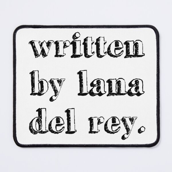 Item preview, written by lana del rey. sign music queen white designed and sold by Doctor Schtrudel.