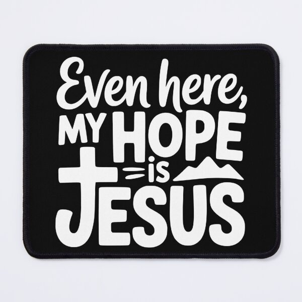 Item preview, Even Here, My Hope Is Jesus designed and sold by theartfulaspie.
