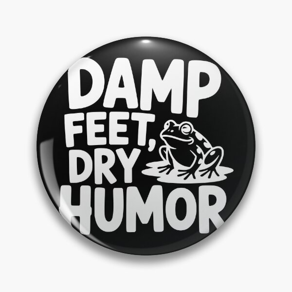 Item preview, Damp Feet, Dry Humor designed and sold by theartfulaspie.