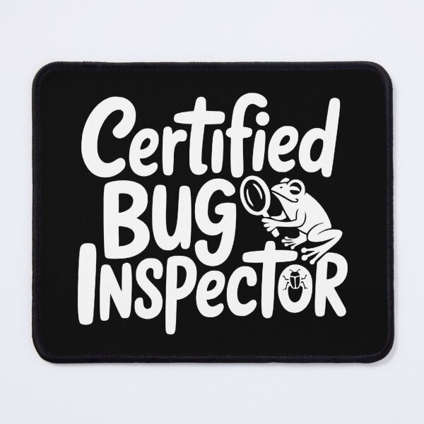 Item preview, Certified Bug Inspector designed and sold by theartfulaspie.