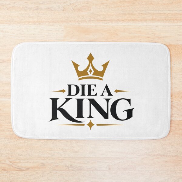 Item preview, Die A King Gold Crown - Motivational Royalty Typography designed and sold by VYBEHAUS.