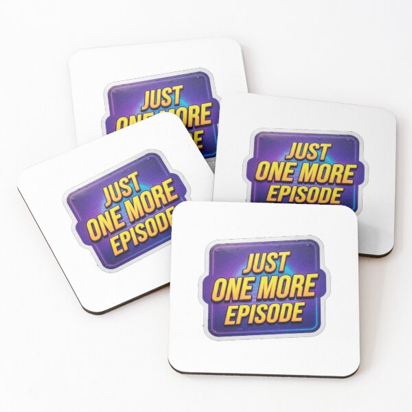 Item preview, Just One More Episode Binge Watching Quote designed and sold by Owcomm.