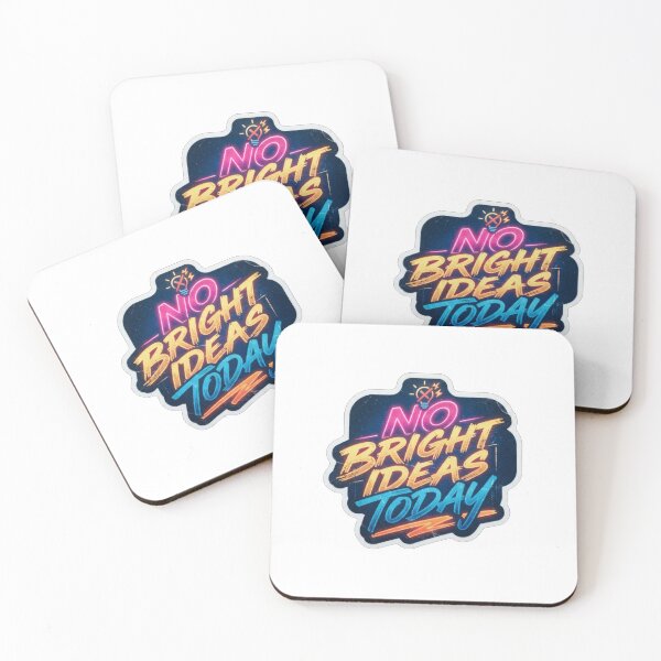 Item preview, No Bright Ideas Today Funny Slogan designed and sold by Owcomm.