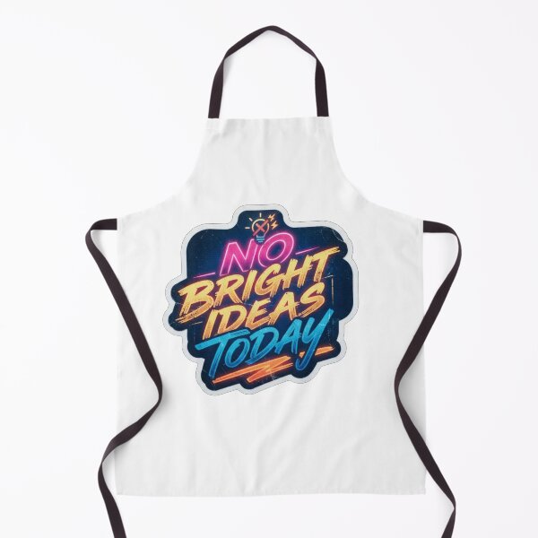 Item preview, No Bright Ideas Today Funny Slogan designed and sold by Owcomm.