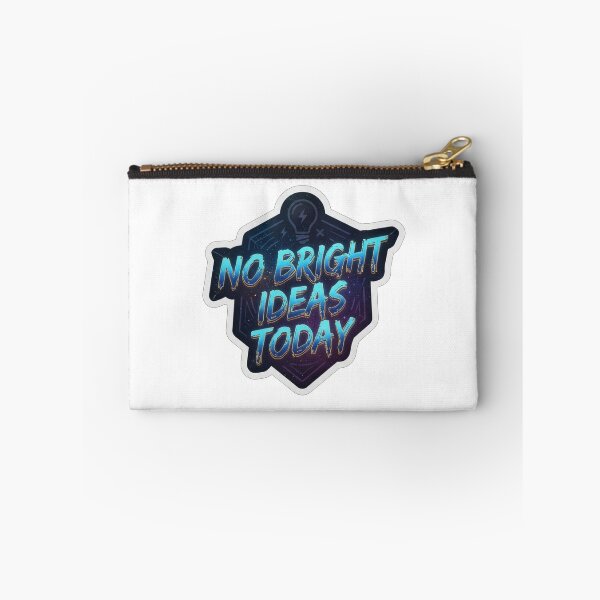 Item preview, No Bright Ideas Today Funny Sarcastic Quote    designed and sold by Owcomm.
