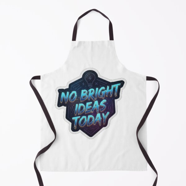 Item preview, No Bright Ideas Today Funny Sarcastic Quote    designed and sold by Owcomm.