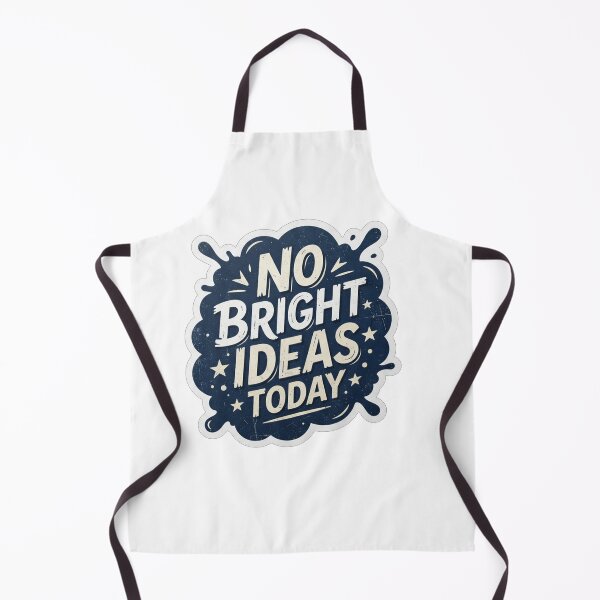 Item preview, No Bright Ideas Today Funny Sarcastic Quote designed and sold by Owcomm.