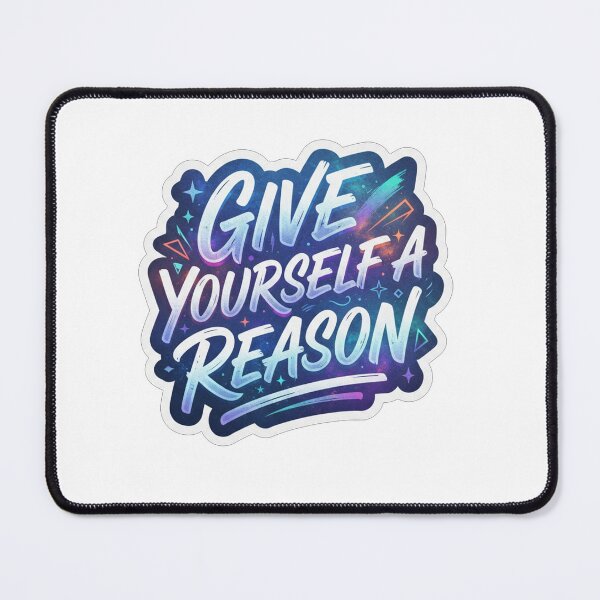 Item preview, Give Yourself A Reason Motivational Quote designed and sold by Owcomm.