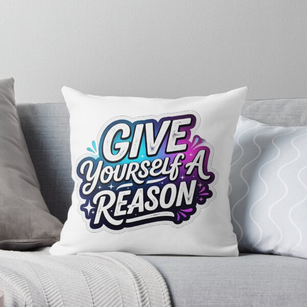 Item preview, Give Yourself A Reason Motivational Quote    designed and sold by Owcomm.