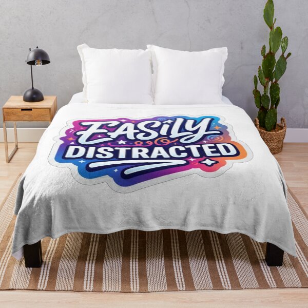 Item preview, Easily Distracted Fun Colorful Quote Text designed and sold by Owcomm.