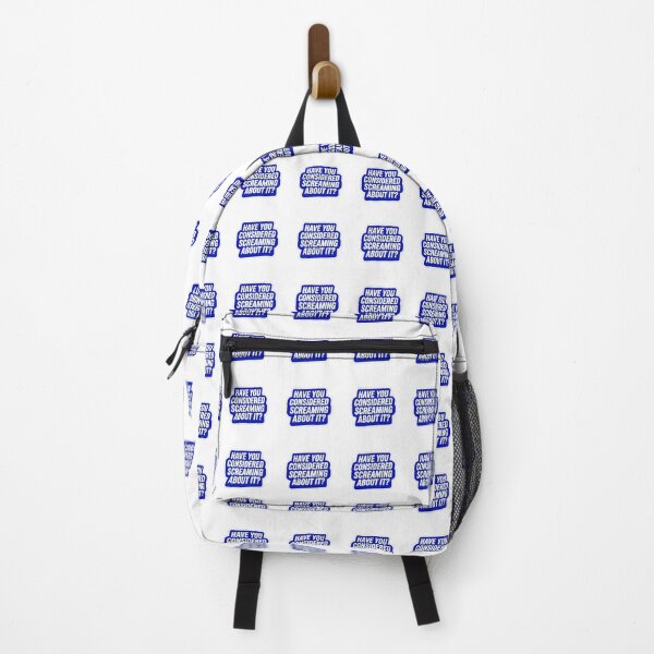 Item preview, Have You Considered Screaming About It designed and sold by Owcomm.