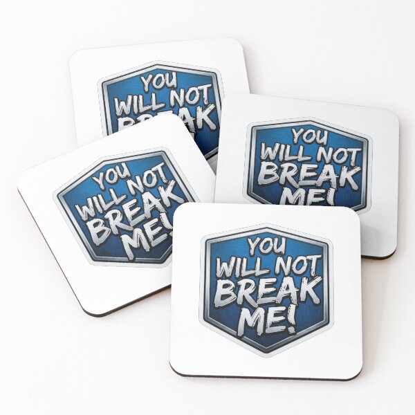 Item preview, You Will Not Break Me Motivation Quote    designed and sold by Owcomm.