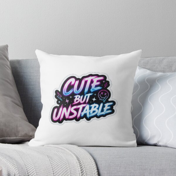 Item preview, Cute But Unstable Neon Smiley Quote    designed and sold by Owcomm.