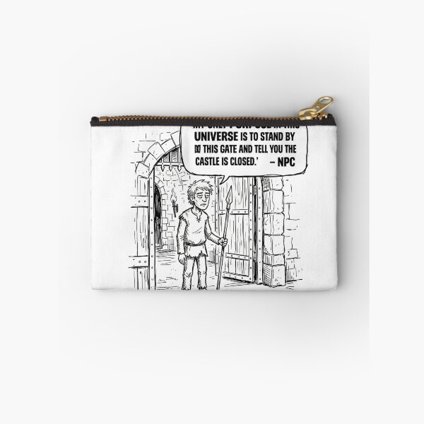 Item preview, My only purpose in this universe is to stand by this gate and tell you the castle is closed. designed and sold by jrzvibe.