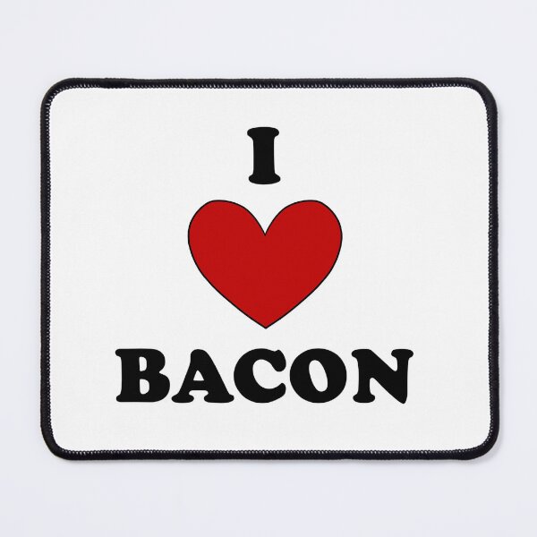 Item preview, I Love Bacon designed and sold by Blockhead Designs.