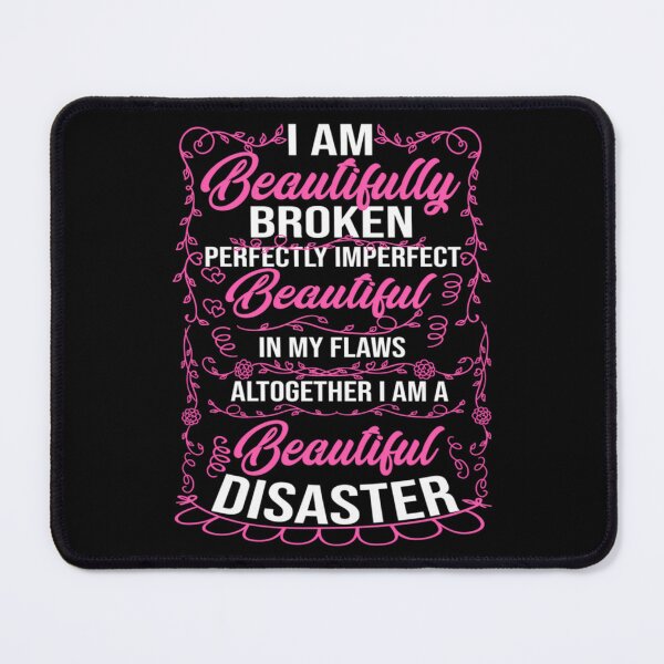 Item preview, I Am Beautifully Broken Perfectly Imperfect designed and sold by One55store.