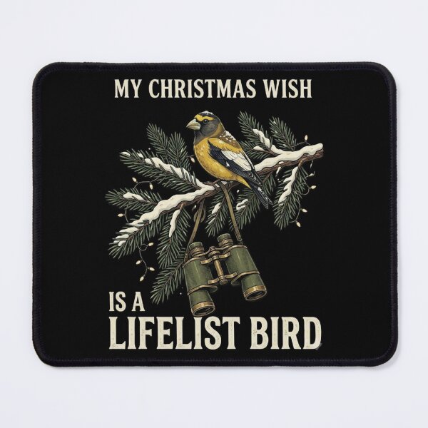 Item preview, My Christmas Wish Is A Lifelist Bird - Evening Grosbeak Birdwatching Christmas Gift for Bird Watchers, Birders, and Nature Lovers designed and sold by 519xdesign.