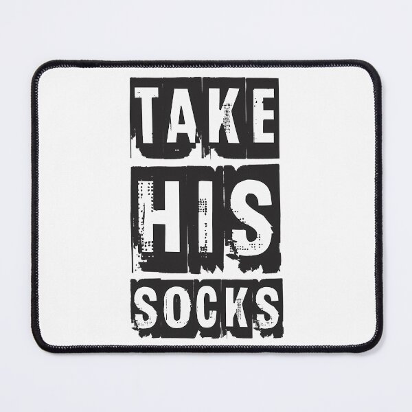 Item preview, Take His Socks designed and sold by One55store.
