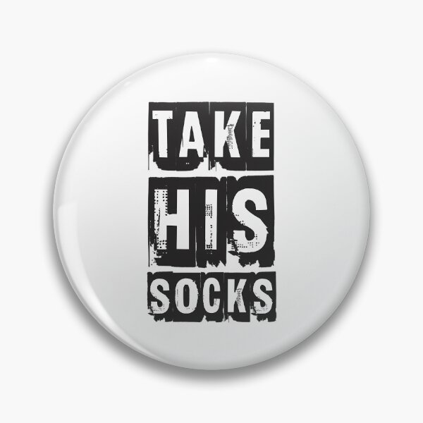 Item preview, Take His Socks designed and sold by One55store.