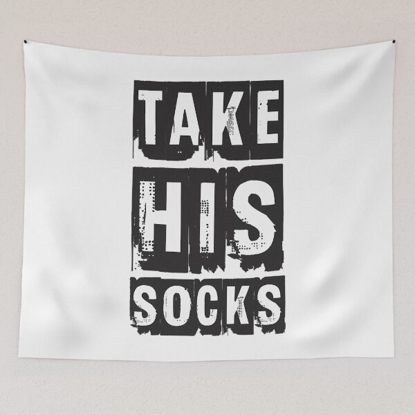 Item preview, Take His Socks designed and sold by One55store.