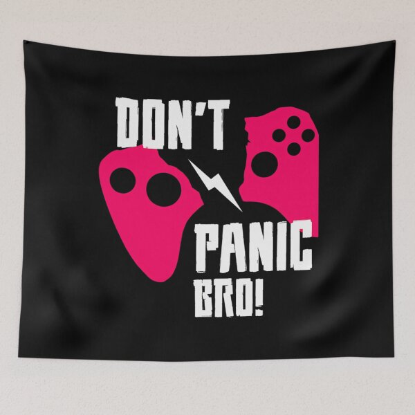Item preview, Don'T Panic Bro designed and sold by One55store.