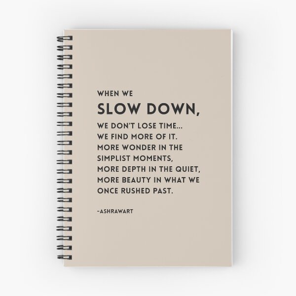 Item preview, When We Slow Down, We Find More | Minimalist Quote - Soul-stirring light infused minimalist design by AshRawArt designed and sold by ashrawArt Designer Boutique Art.