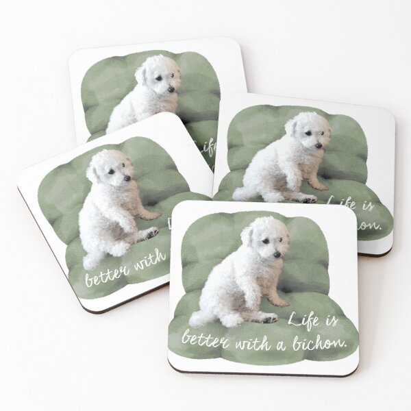 Item preview, Life is better with a bichon designed and sold by Mister Mipsy.