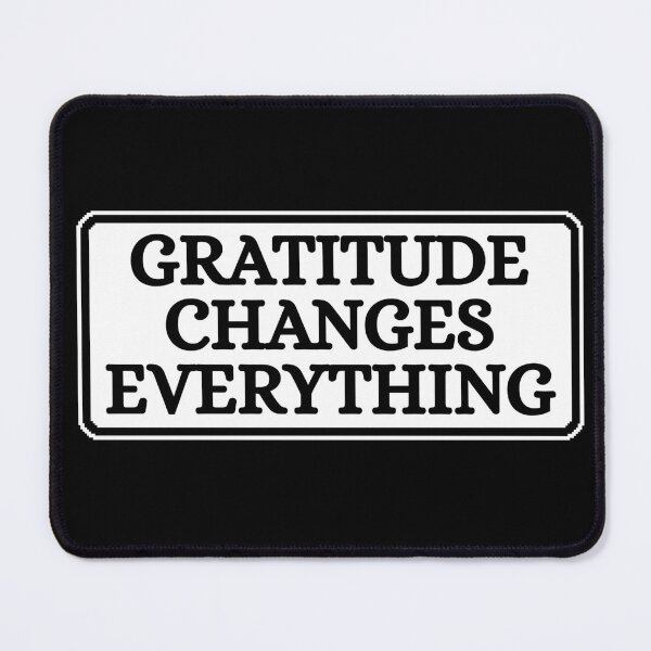 Item preview, Daily Reminder Gratitude Changes Everything Inspirational Quote designed and sold by Dondonmart.