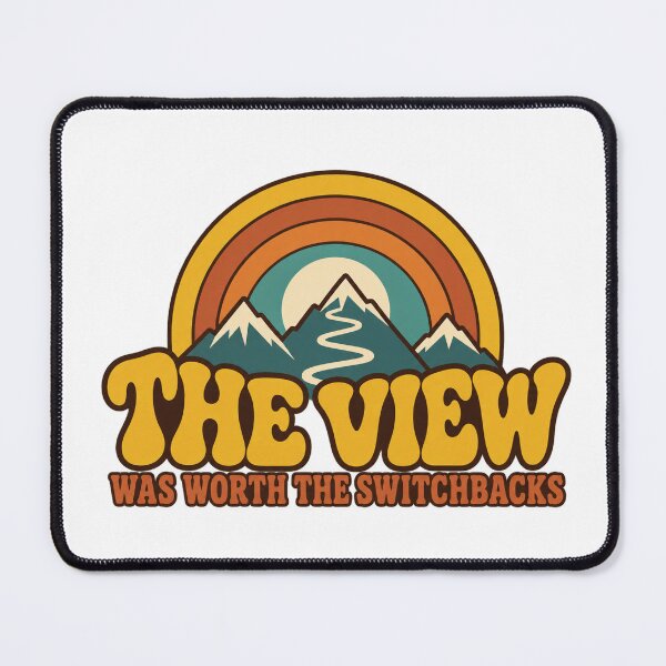 Item preview, The View Was Worth the Switchbacks Retro Hiking designed and sold by eignvalue.