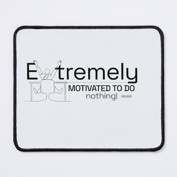 Item preview, Motivated to do nothing designed and sold by HpD'zigns.