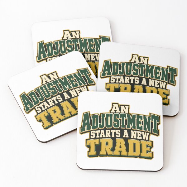 Item preview, An Adjustment Starts a New Trade Bold Lettering designed and sold by Bikivuno.