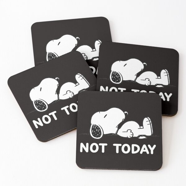 Item preview, Not Today Funny Snoopy Dog Quote Statement designed and sold by Lagoart.